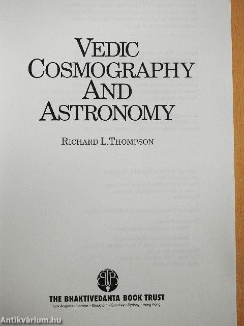 Vedic Cosmography and Astronomy