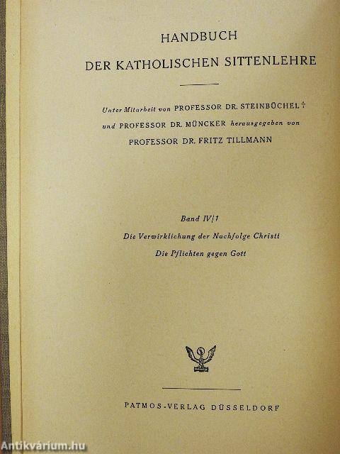 Die verwirklichung der nachfolge christi die pflichten gegen sich selbst und gegen den nächsten 1-2.