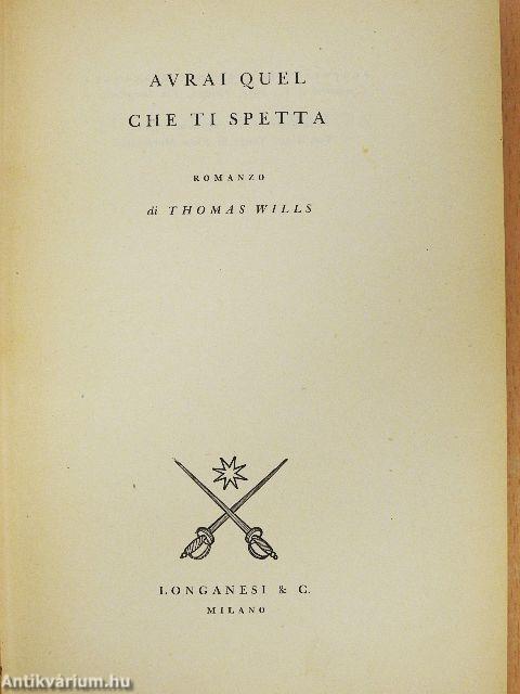 Avrai quel che ti spetta