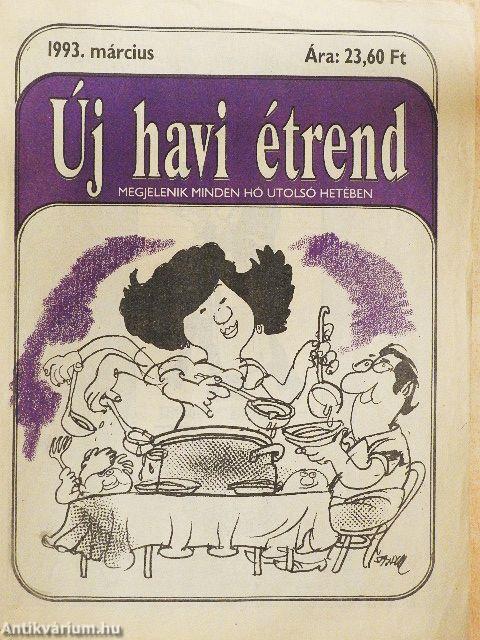 Új havi étrend 1993. március