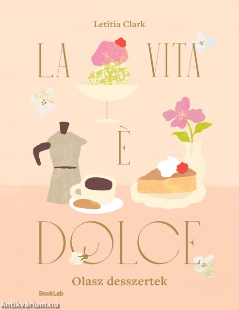LA VITA E DOLCE