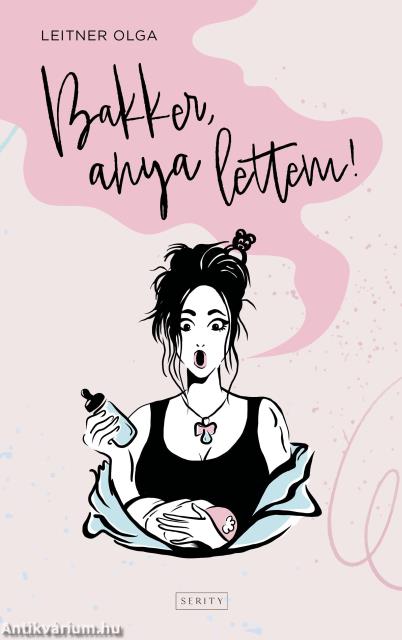 Bakker, anya lettem!