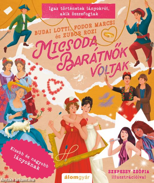 Micsoda barátnők voltak