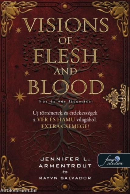 Visions of Flesh and Blood - Hús és vér látomásai