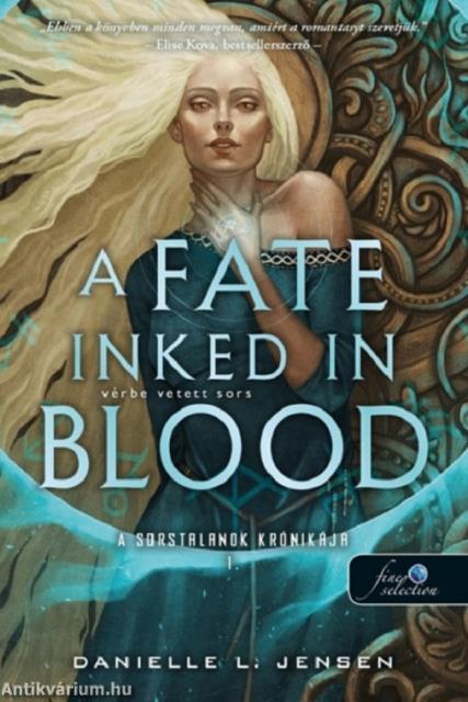 A Fate Inked in Blood - Vérbe vetett sors