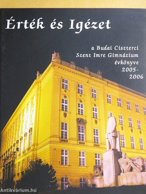 A Budai Ciszterci Szent Imre Gimnázium évkönyve 2005-2006