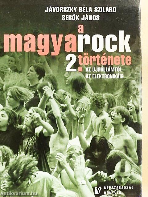 A magyarock története 2.