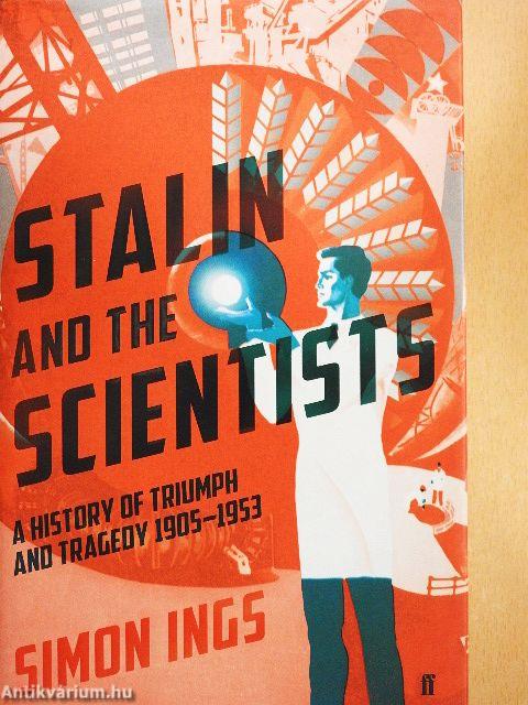 Stalin and the Scientists