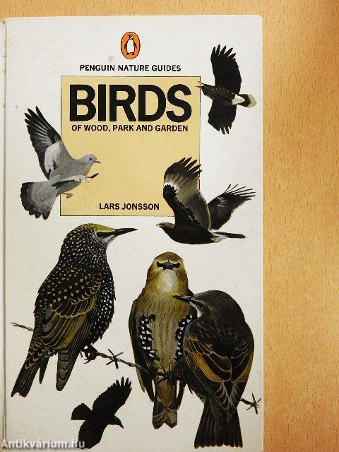 Birds of Wood, Park and Garden