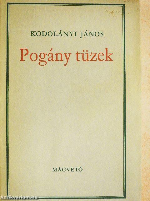 Pogány tüzek I-II.