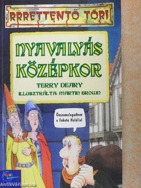 Nyavalyás középkor