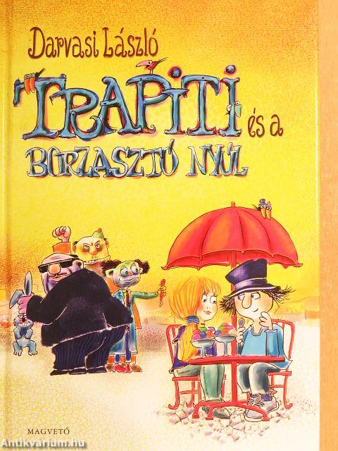 Trapiti és a borzasztó nyúl