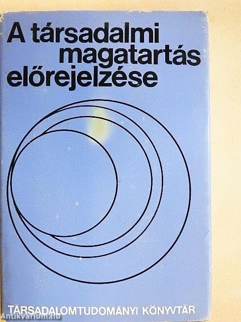 A társadalmi magatartás előrejelzése