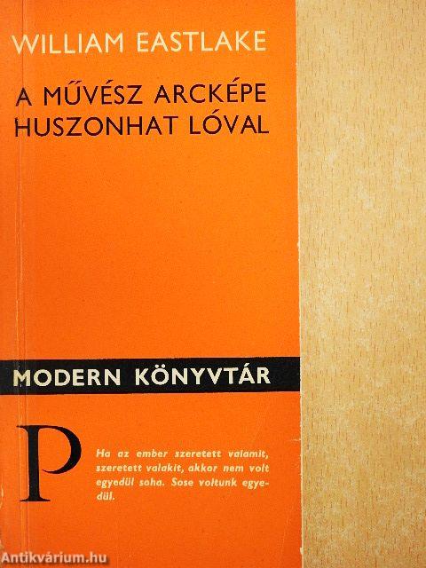 A művész arcképe huszonhat lóval