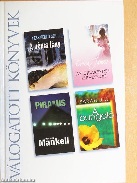 A néma lány/Az újrakezdés királynője/Piramis/A bungaló