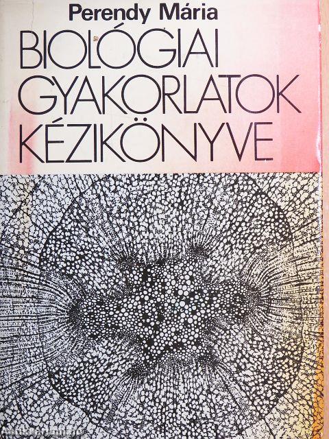 Biológiai gyakorlatok kézikönyve