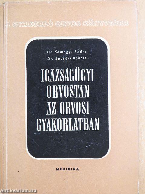 Igazságügyi orvostan az orvosi gyakorlatban