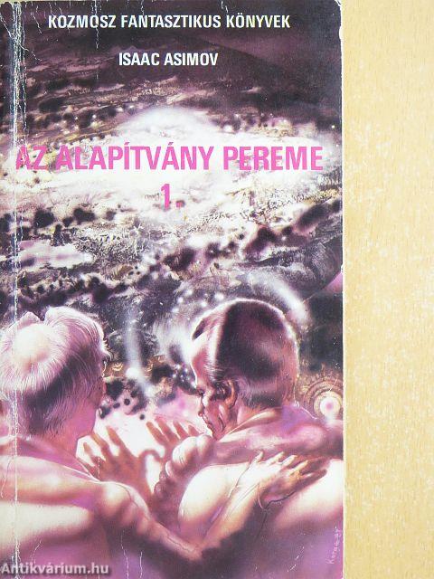 Az Alapítvány pereme 1-2.