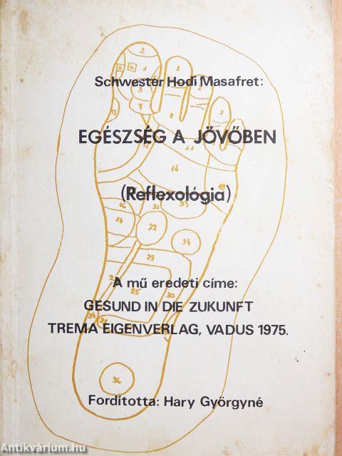 Egészség a jövőben