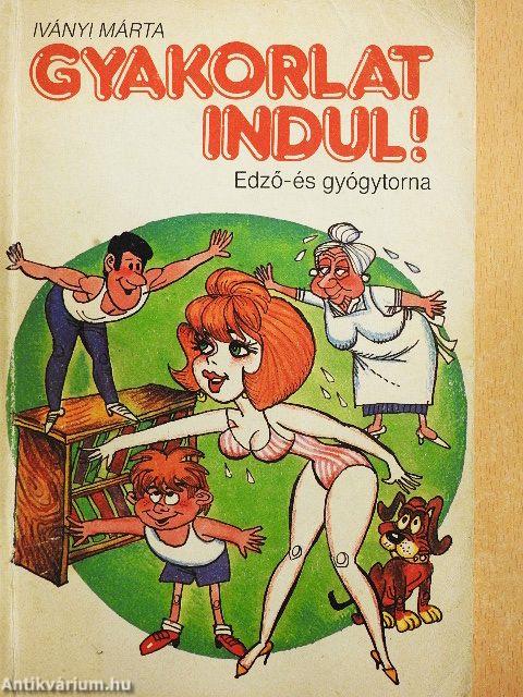 Gyakorlat indul!
