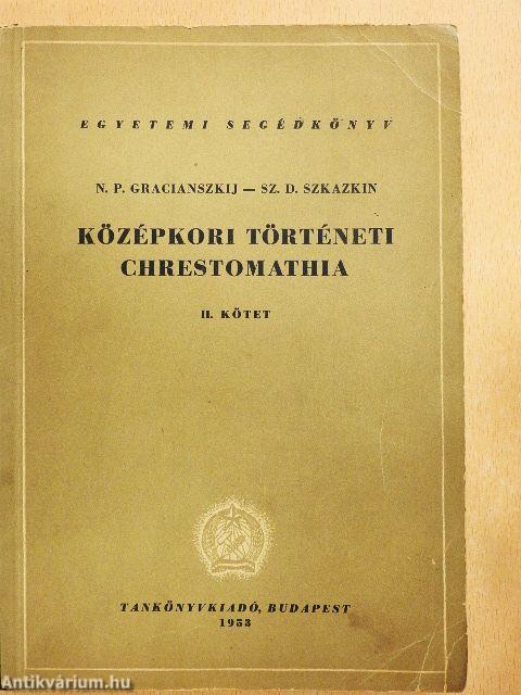 Középkori történeti chrestomathia II.