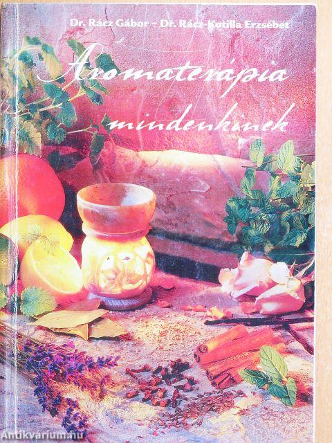 Aromaterápia mindenkinek