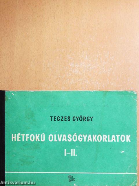 Hétfokú olvasógyakorlatok I-II.