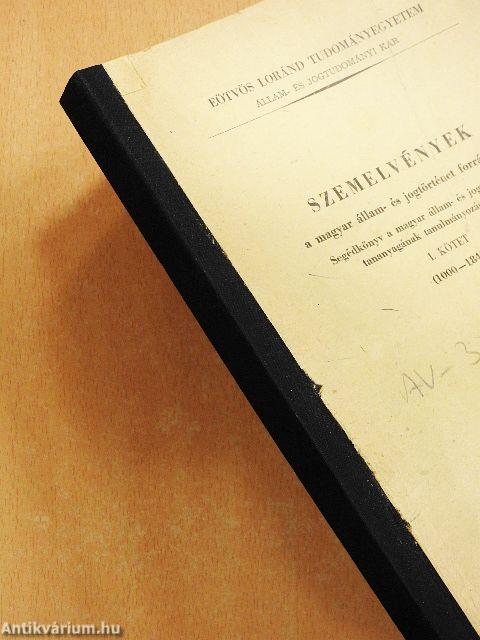 Szemelvények a magyar állam- és jogtörténet forrásaiból I.