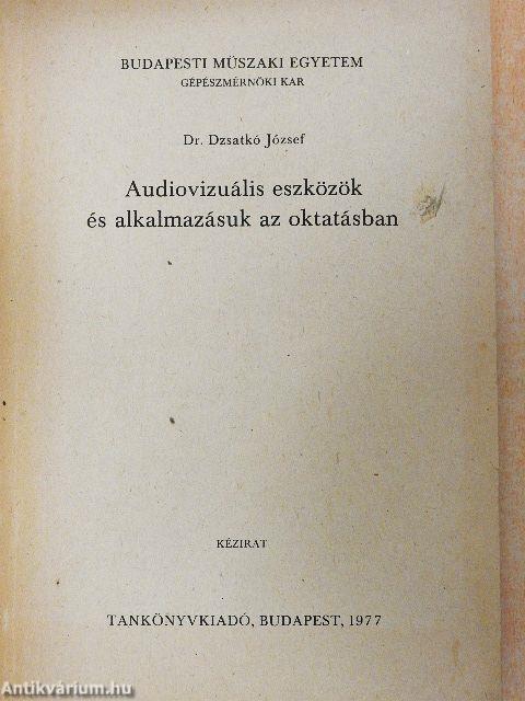 Audiovizuális eszközök és alkalmazásuk az oktatásban