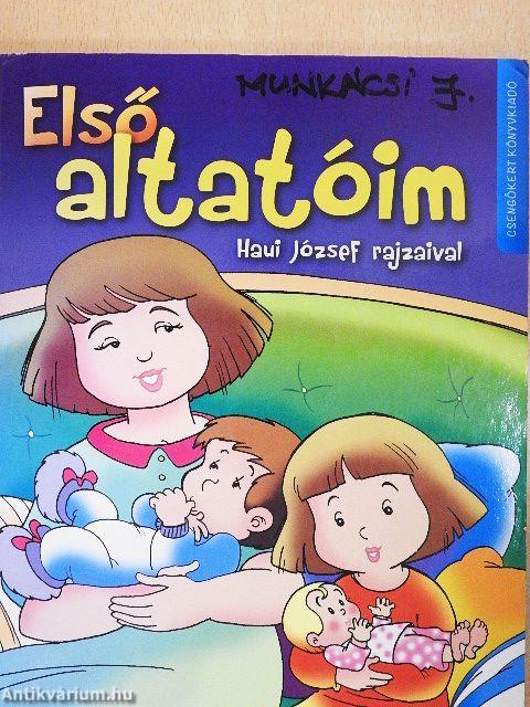 Első altatóim