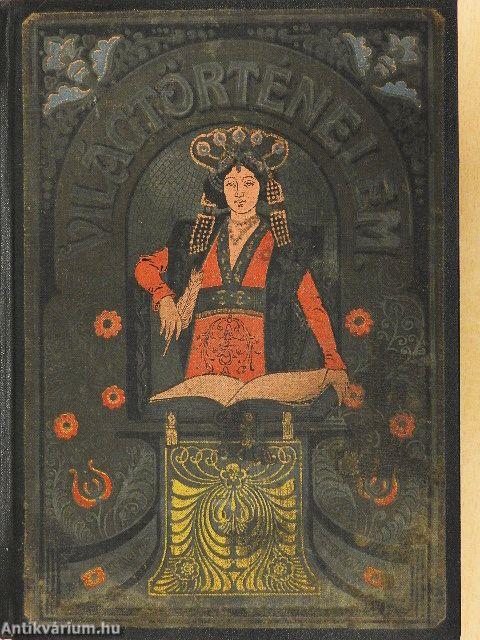 Tolnai Világtörténelme - A legujabb kor II. (töredék)