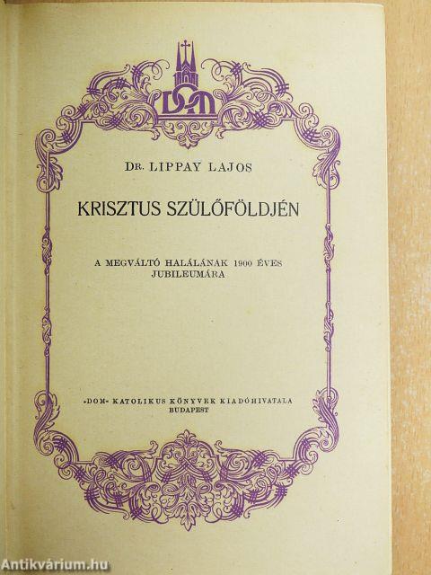 Krisztus szülőföldjén