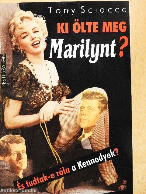 Ki ölte meg Marilynt?