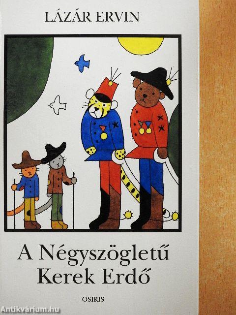 A Négyszögletű Kerek Erdő