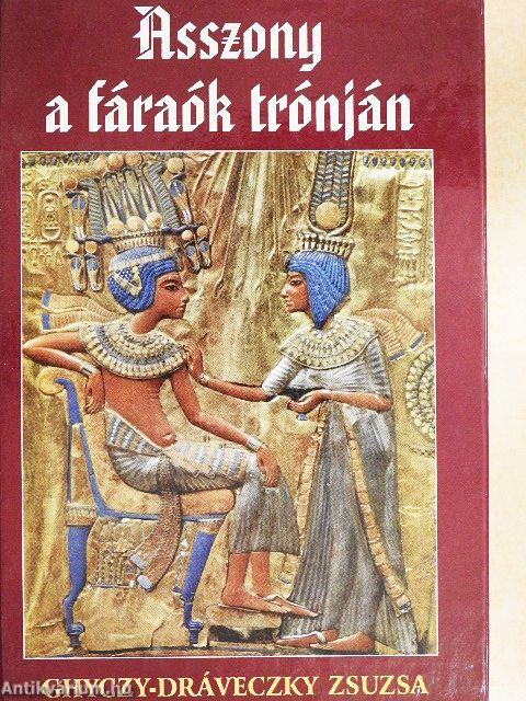 Asszony a fáraók trónján
