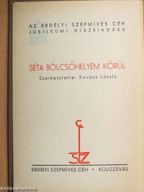 Séta bölcsőhelyem körül