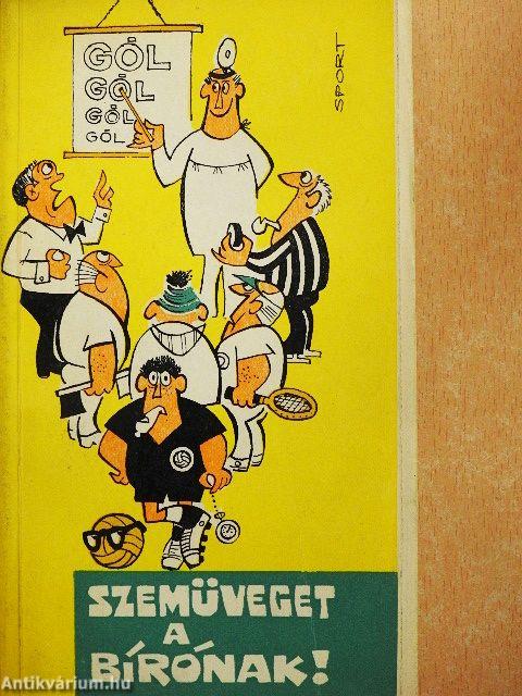 Szemüveget a bírónak!