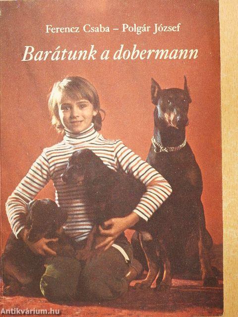 Barátunk a dobermann