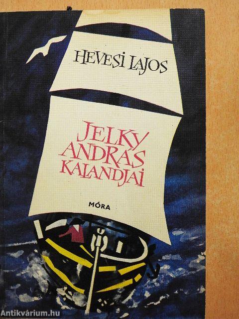 Jelky András kalandjai