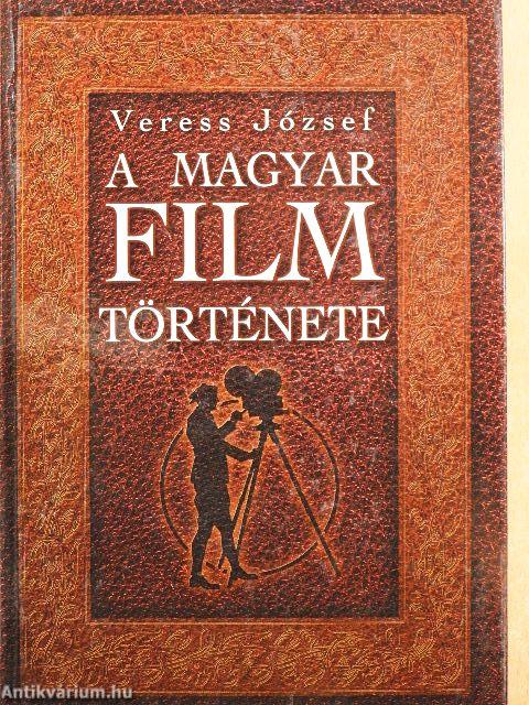 A magyar film története