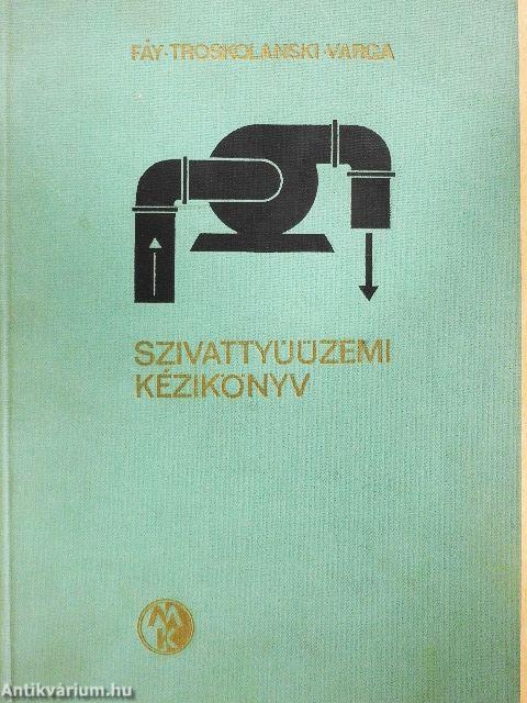 Szivattyúüzemi kézikönyv