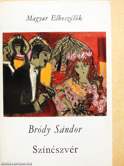 Színészvér/Az ezüst kecske/A nap lovagja