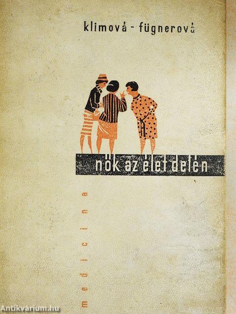 Nők az élet delén