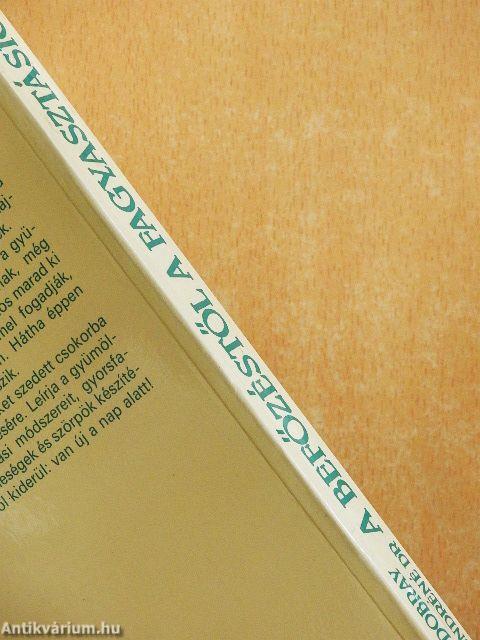 A befőzéstől a fagyasztásig