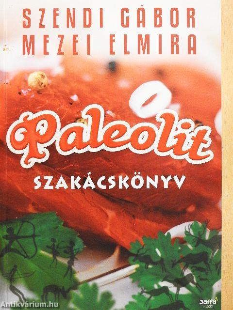 Paleolit szakácskönyv