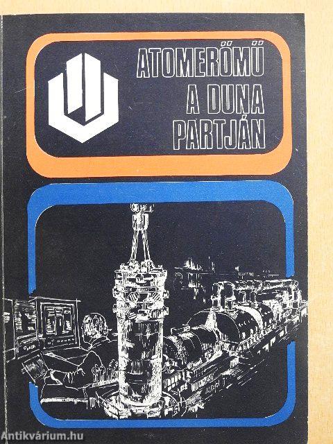 Atomerőmű a Duna partján