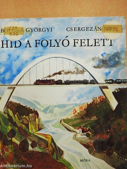 Híd a folyó felett