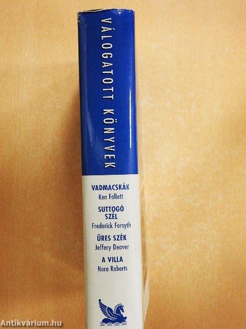 Vadmacskák/Suttogó szél/Üres szék/A villa