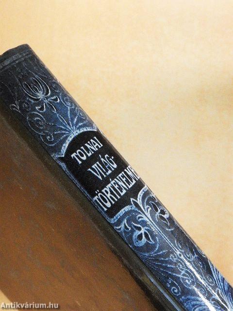 Tolnai Világtörténelme - A legujabb kor története II.