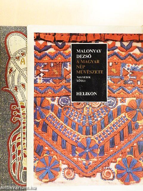 A magyar nép művészete IV.